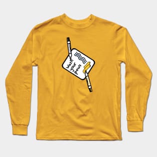 Wash Your Paws Sign Long Sleeve T-Shirt